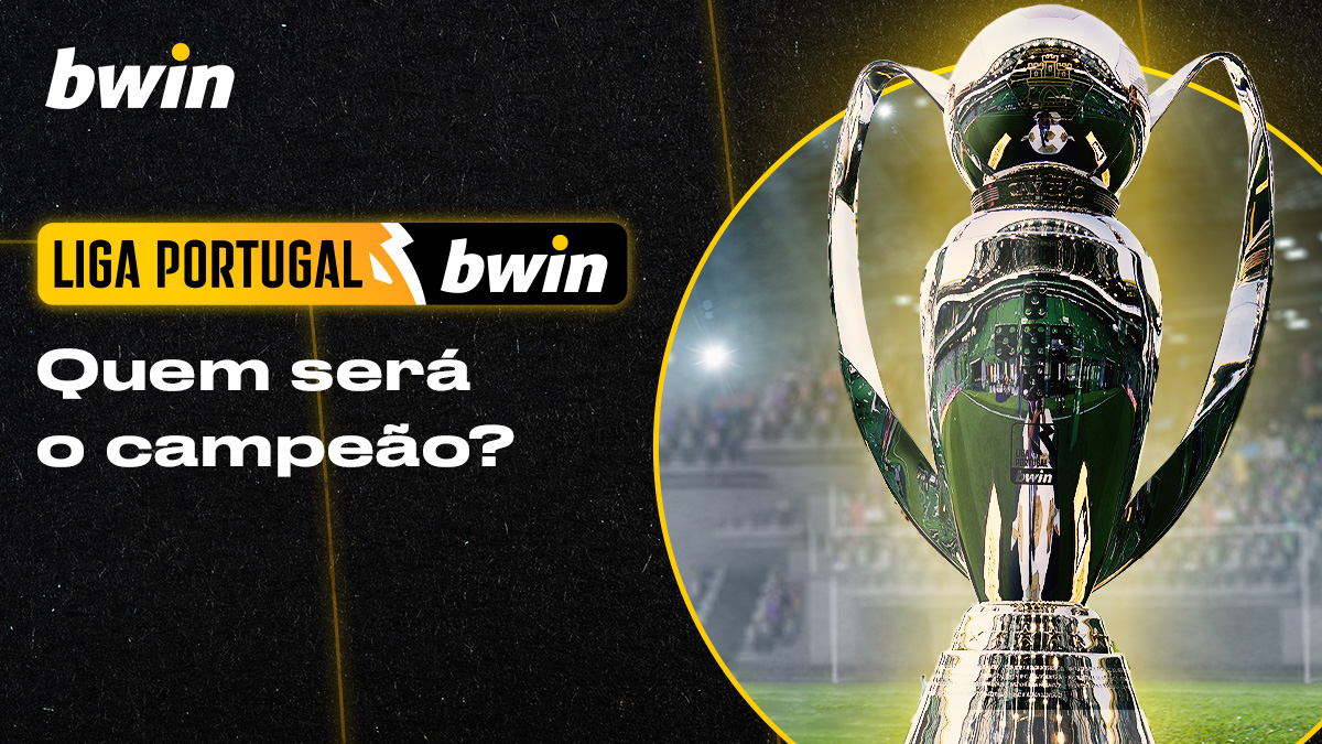 taça da liga Portugal bwin quem será o campeão? banner da bwin